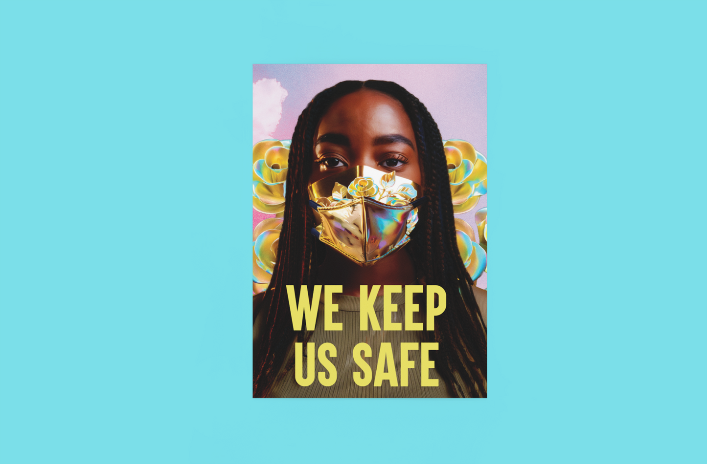 A woman dons a floral-patterned face mask as she stands against a vibrant backdrop of yellow roses, capturing the essence of Disability Culture Lab by Jennifer White-Johnson. The phrase "WE KEEP US SAFE" is prominently displayed at the bottom, set against a light blue background that evokes the texture of Cold Press Watercolor Paper, as featured in the Limited Edition "We Keep Us Safe" Poster.